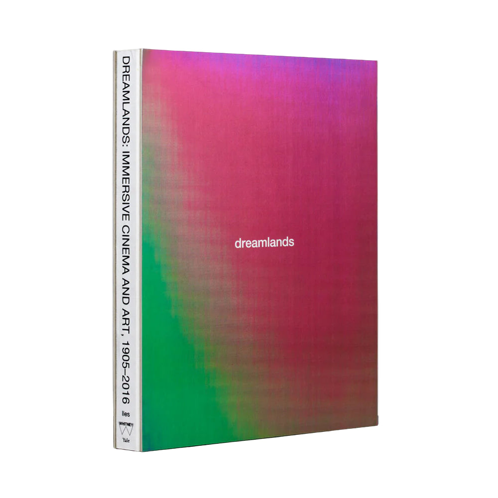 Dreamlands: Immersive Cinema and Art, 1905-2016