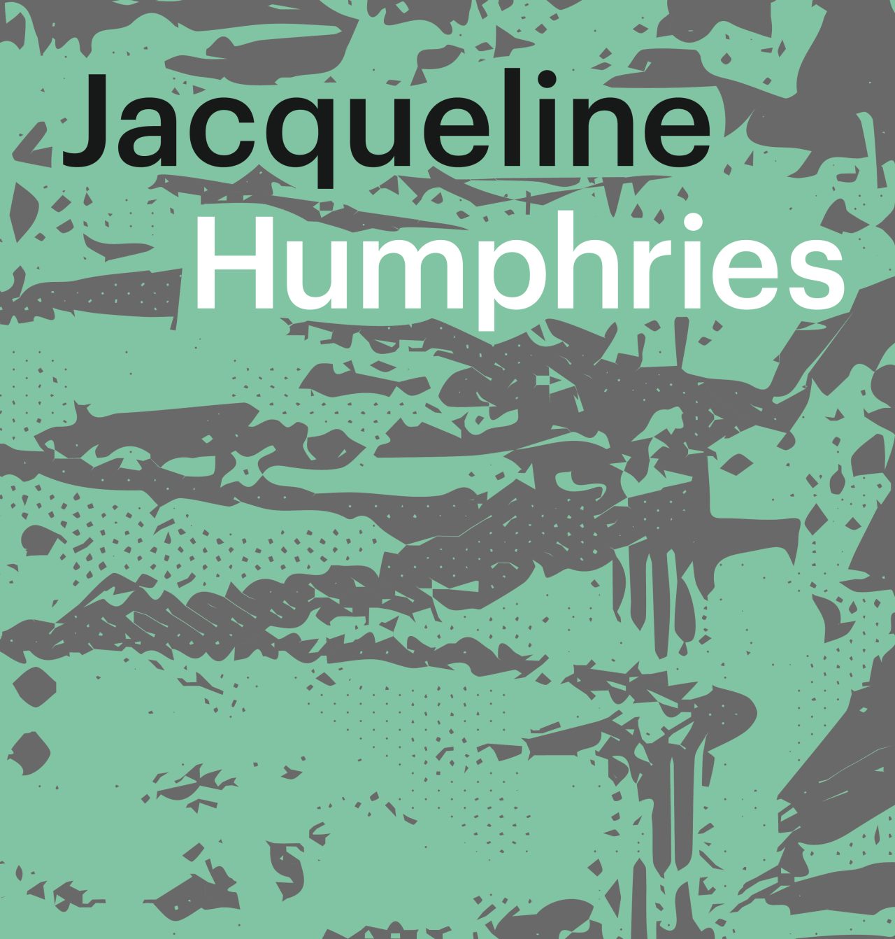 Jacqueline Humphries: jhΩ1:)