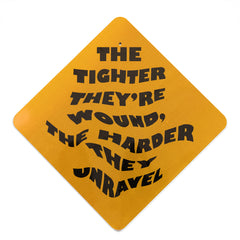 AAM x Urs Fischer: The Tighter They're Wound Caution Sign