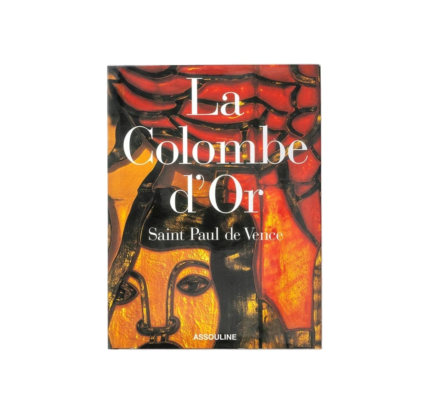 The Taste of Provence: The Columbe D'or at Saint Paul De Vence