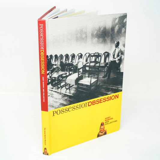 Possession Obsession: Andy Warhol and Collecting